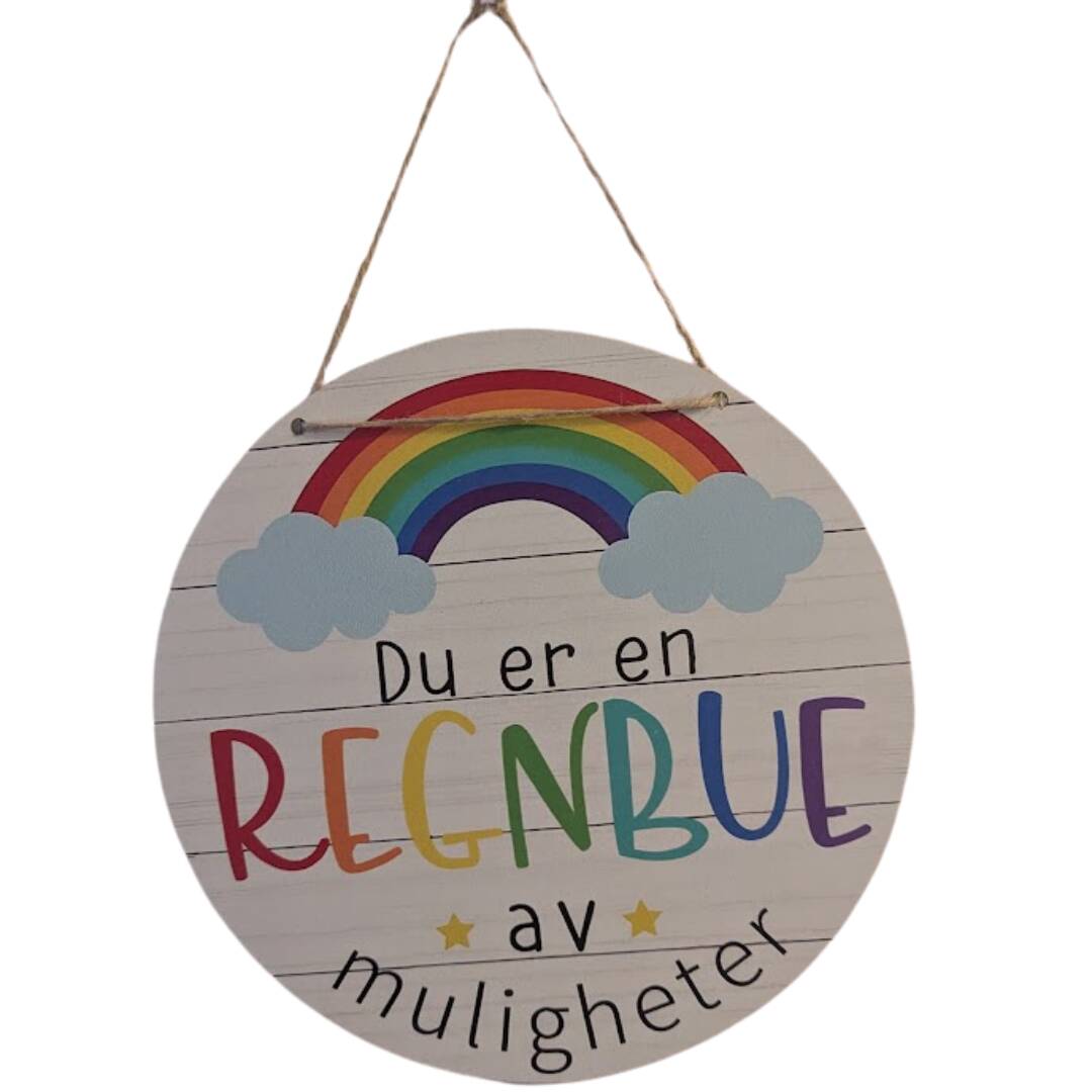 Skilt med teksten "du er en regnbue av muligheter" i pride sine farger.