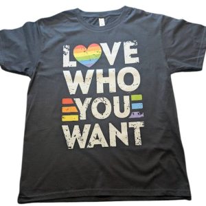 Love who you want t-skjorte
